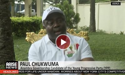 Soludo Funding State Militias To Disrupt Polls, YPP Candidate Paul Chukwuma Alleges – Arise News